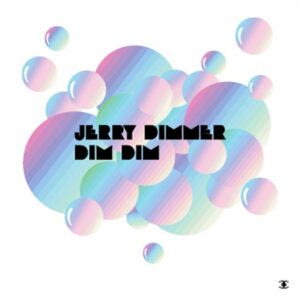 Jerry Dimmer - Dim Dim (CD)