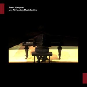 Søren Kjærgård   - Live At Freedom Music Festival  (LP)