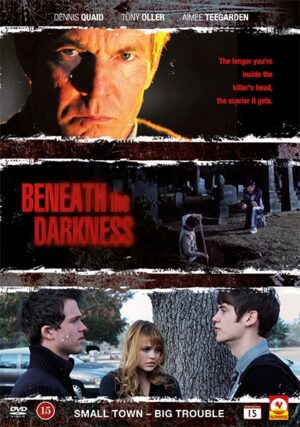 Beneath the Darkness