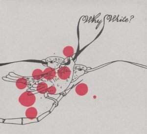 Why Write? - Why Write? (CD-EP)
