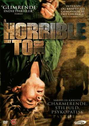 A Horrible Way to Die