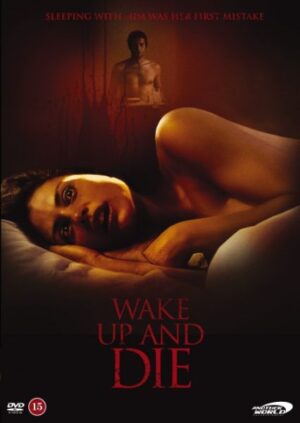 Wake Up and Die
